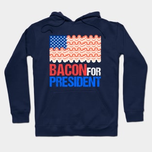 Bacon for President Hoodie